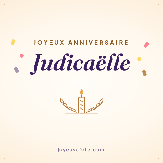 Image carrée « Joyeux anniversaire Judicaëlle » pour WhatsApp