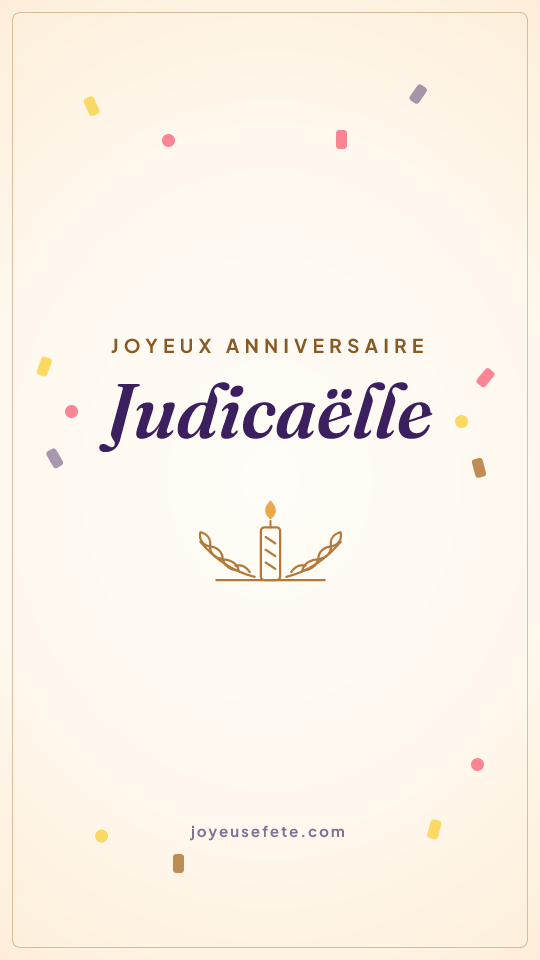 Image « Joyeux anniversaire Judicaëlle » au format story