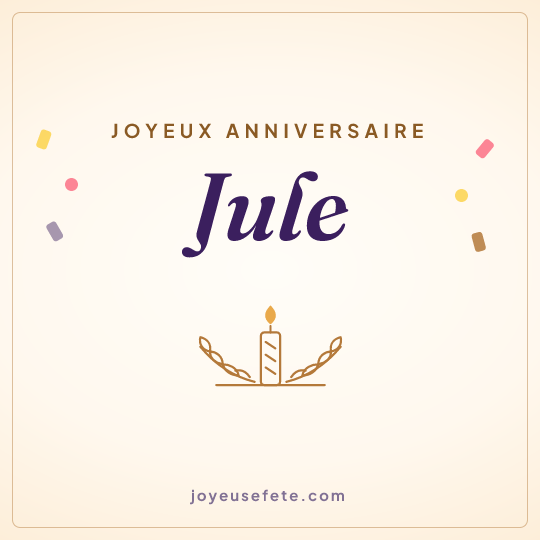 Image carrée « Joyeux anniversaire Jule » pour WhatsApp