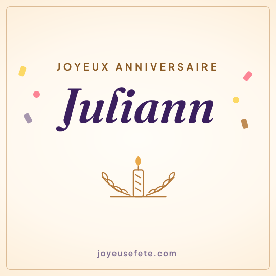 Image carrée « Joyeux anniversaire Juliann » pour WhatsApp