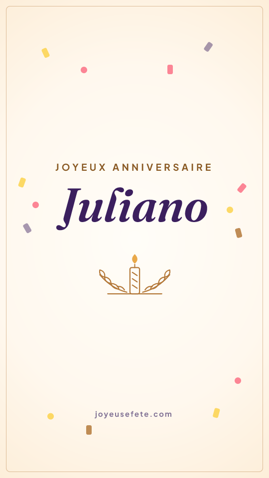 Image « Joyeux anniversaire Juliano » au format story
