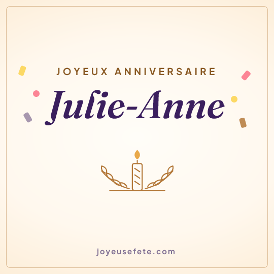 Image carrée « Joyeux anniversaire Julie-Anne » pour WhatsApp