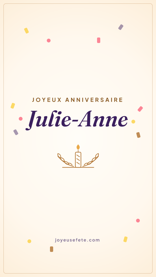 Image « Joyeux anniversaire Julie-Anne » au format story