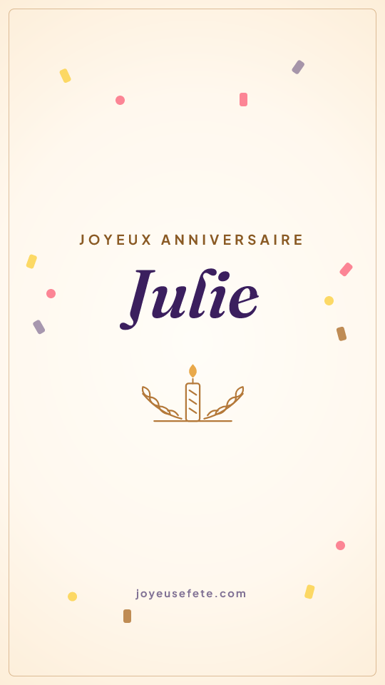 Image « Joyeux anniversaire Julie » au format story