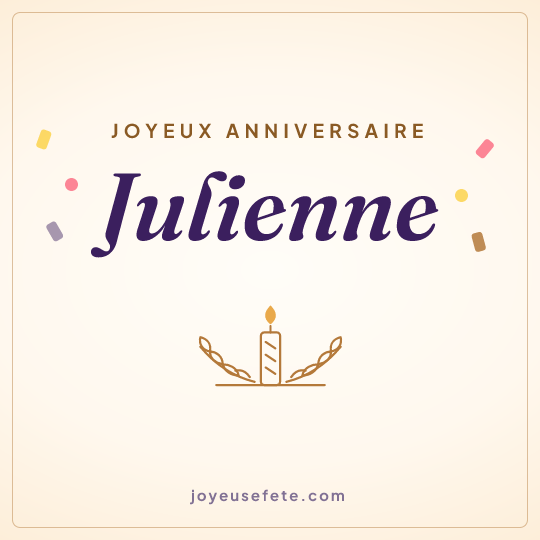 Image carrée « Joyeux anniversaire Julienne » pour WhatsApp