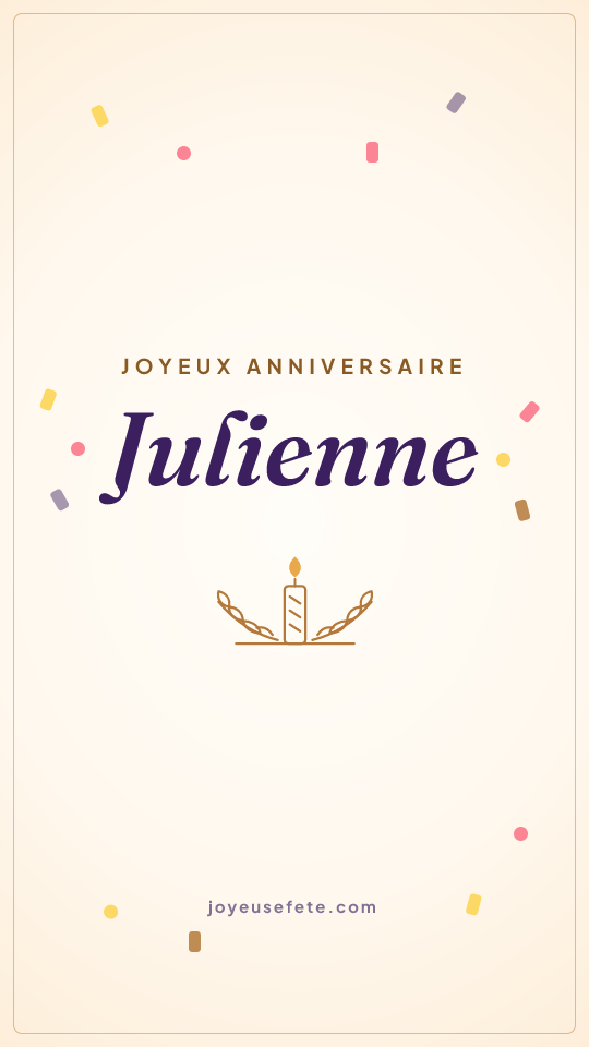 Image « Joyeux anniversaire Julienne » au format story