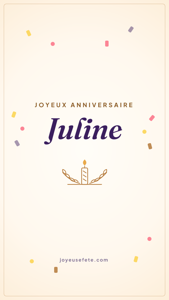 Image « Joyeux anniversaire Juline » au format story