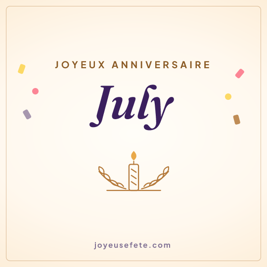 Image carrée « Joyeux anniversaire July » pour WhatsApp