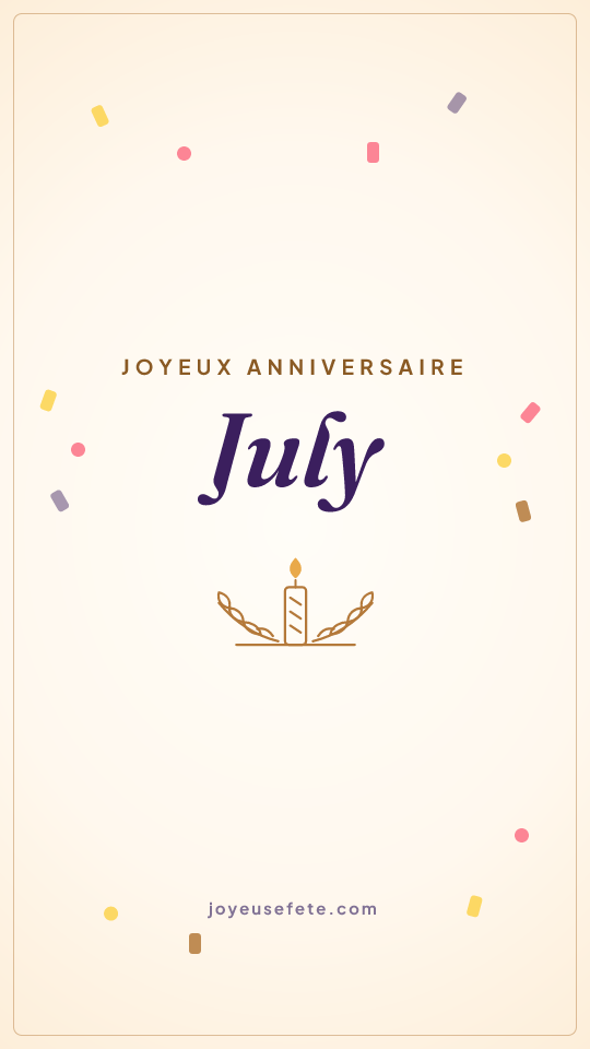 Image « Joyeux anniversaire July » au format story