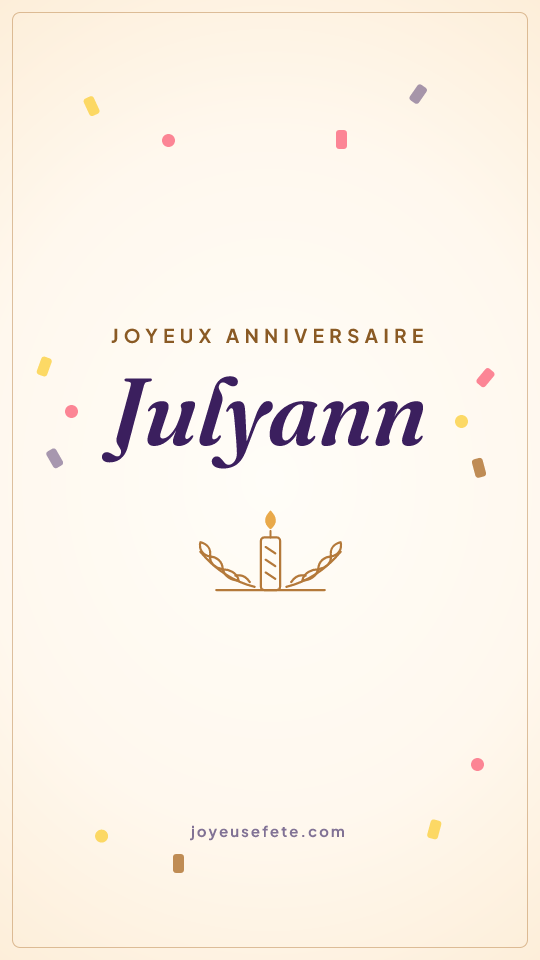 Image « Joyeux anniversaire Julyann » au format story