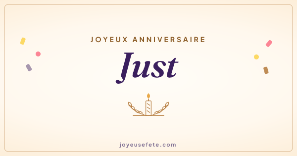 Image « Joyeux anniversaire Just » au format large