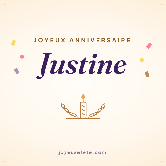 Image carrée « Joyeux anniversaire Justine » pour WhatsApp