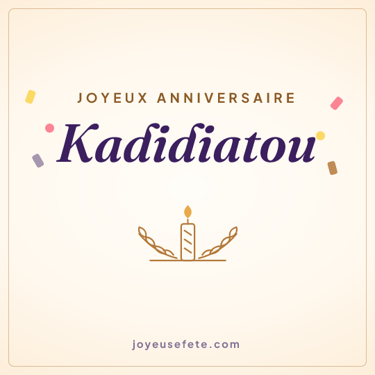 Image carrée « Joyeux anniversaire Kadidiatou » pour WhatsApp