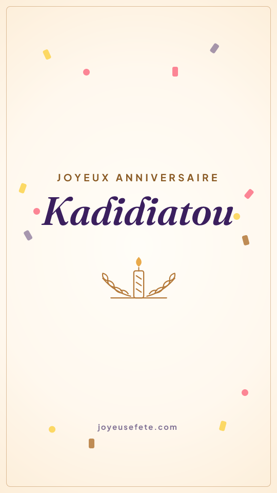Image « Joyeux anniversaire Kadidiatou » au format story