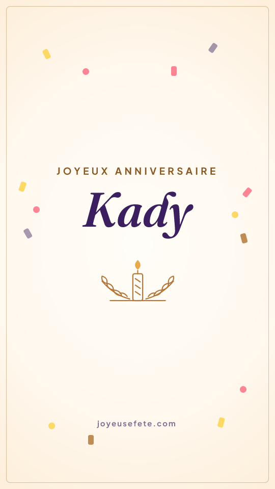 Image « Joyeux anniversaire Kady » au format story