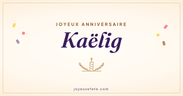 Image « Joyeux anniversaire Kaëlig » au format large