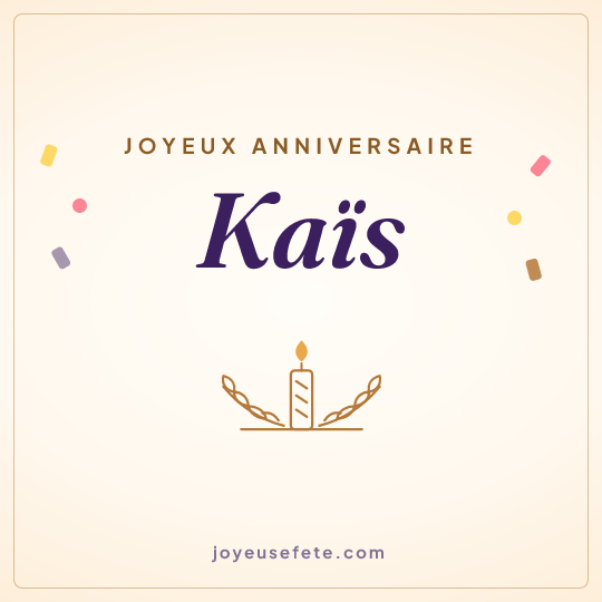 Image carrée « Joyeux anniversaire Kaïs » pour WhatsApp