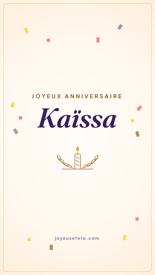 Image « Joyeux anniversaire Kaïssa » au format story