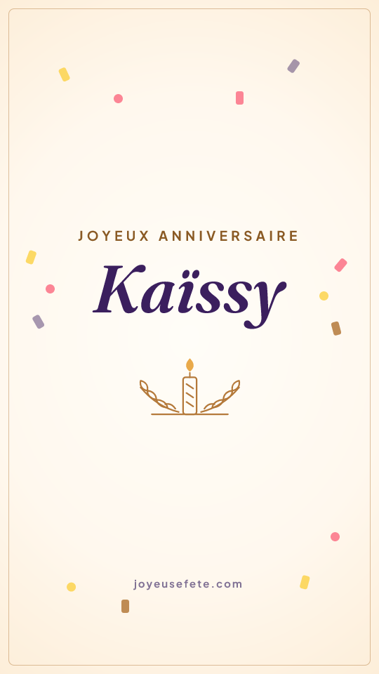Image « Joyeux anniversaire Kaïssy » au format story