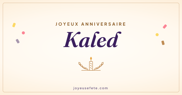 Image « Joyeux anniversaire Kaled » au format large