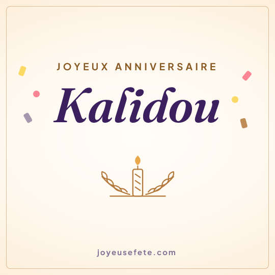 Image carrée « Joyeux anniversaire Kalidou » pour WhatsApp