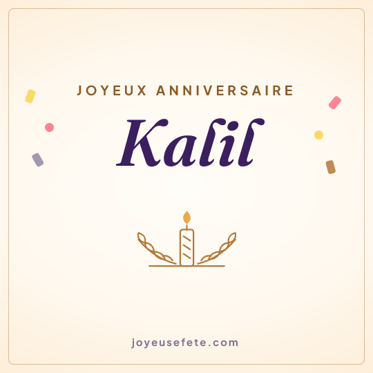 Image carrée « Joyeux anniversaire Kalil » pour WhatsApp