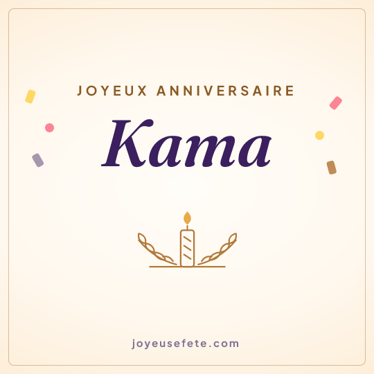 Image carrée « Joyeux anniversaire Kama » pour WhatsApp