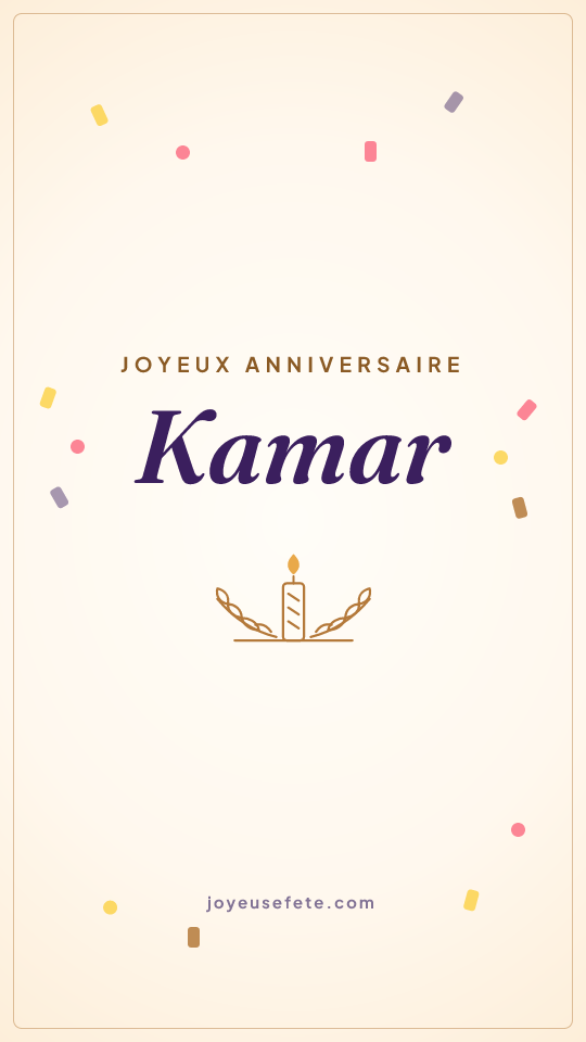 Image « Joyeux anniversaire Kamar » au format story