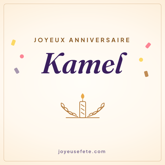 Image carrée « Joyeux anniversaire Kamel » pour WhatsApp