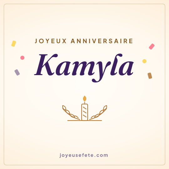 Image carrée « Joyeux anniversaire Kamyla » pour WhatsApp