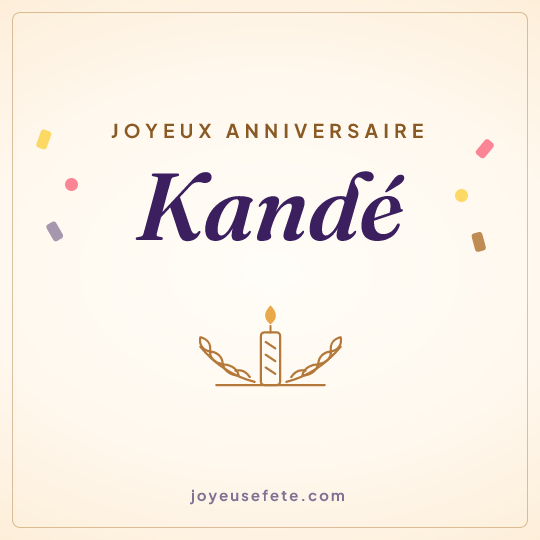 Image carrée « Joyeux anniversaire Kandé » pour WhatsApp