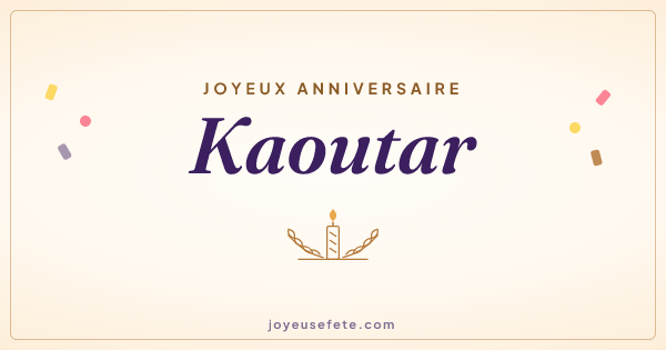 Image « Joyeux anniversaire Kaoutar » au format large