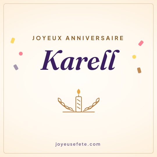 Image carrée « Joyeux anniversaire Karell » pour WhatsApp