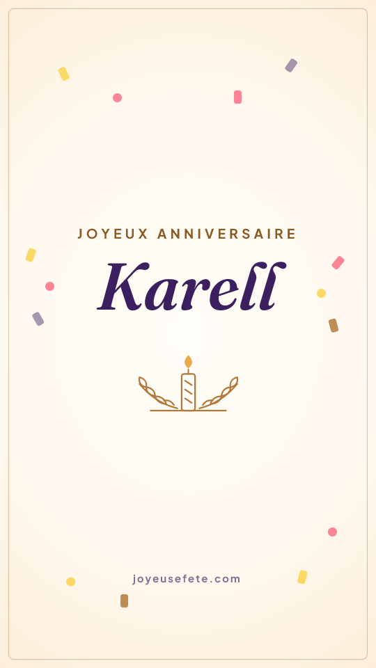 Image « Joyeux anniversaire Karell » au format story