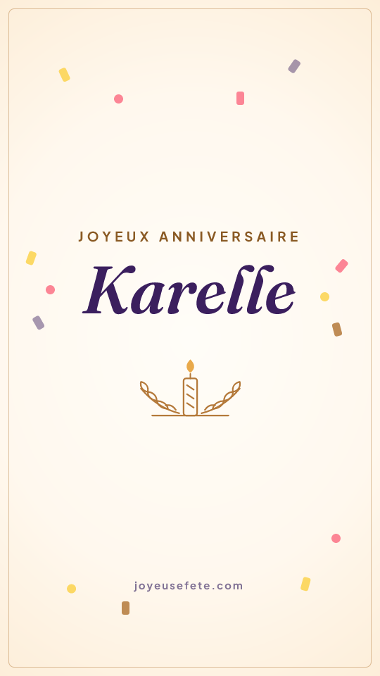 Image « Joyeux anniversaire Karelle » au format story