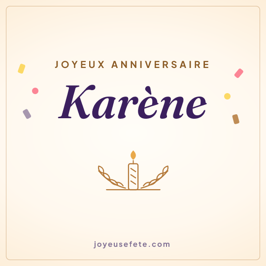 Image carrée « Joyeux anniversaire Karène » pour WhatsApp