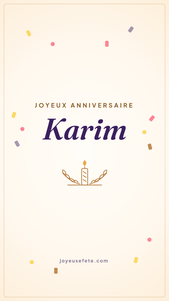Image « Joyeux anniversaire Karim » au format story