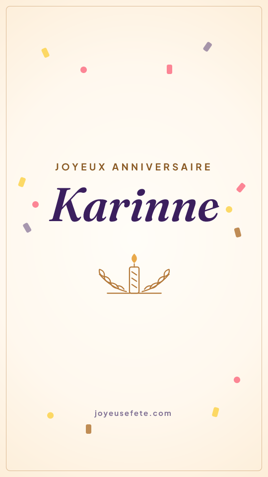 Image « Joyeux anniversaire Karinne » au format story