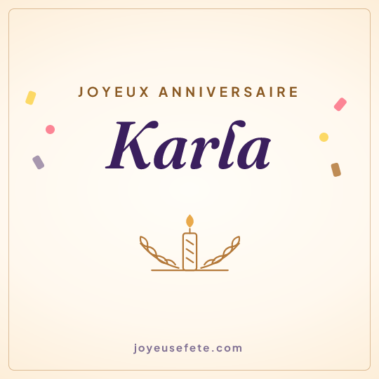 Image carrée « Joyeux anniversaire Karla » pour WhatsApp