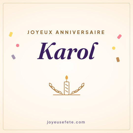 Image carrée « Joyeux anniversaire Karol » pour WhatsApp