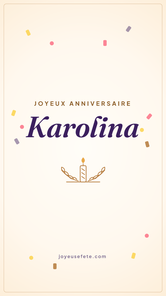 Image « Joyeux anniversaire Karolina » au format story