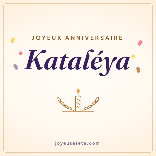 Image carrée « Joyeux anniversaire Kataléya » pour WhatsApp