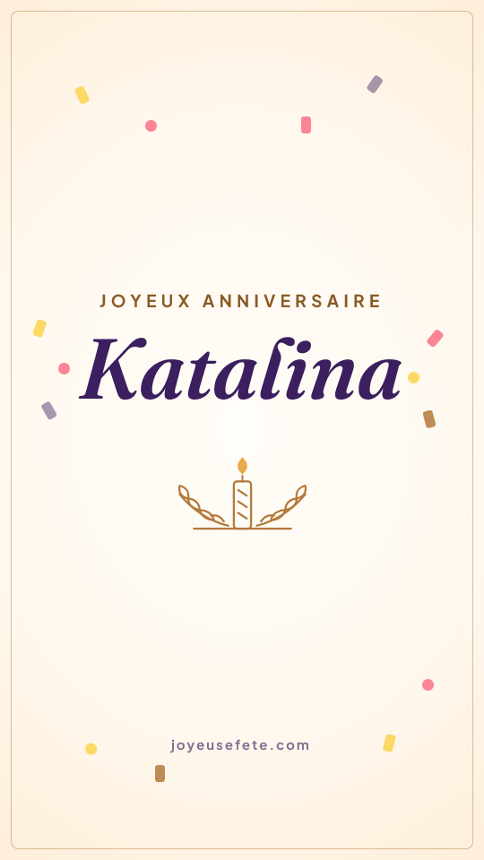 Image « Joyeux anniversaire Katalina » au format story