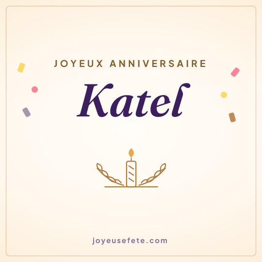 Image carrée « Joyeux anniversaire Katel » pour WhatsApp