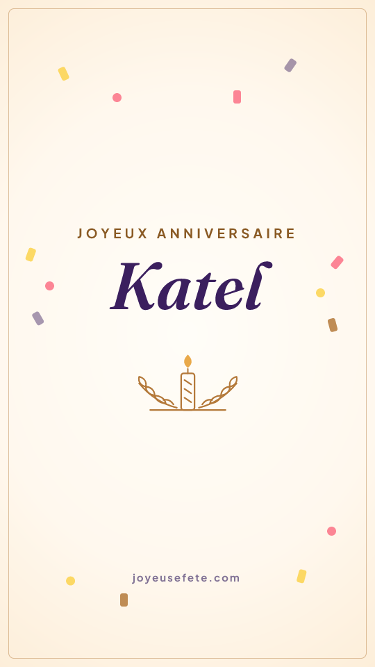 Image « Joyeux anniversaire Katel » au format story