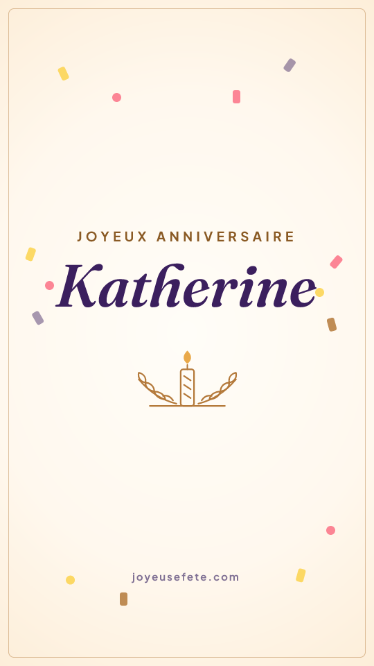 Image « Joyeux anniversaire Katherine » au format story
