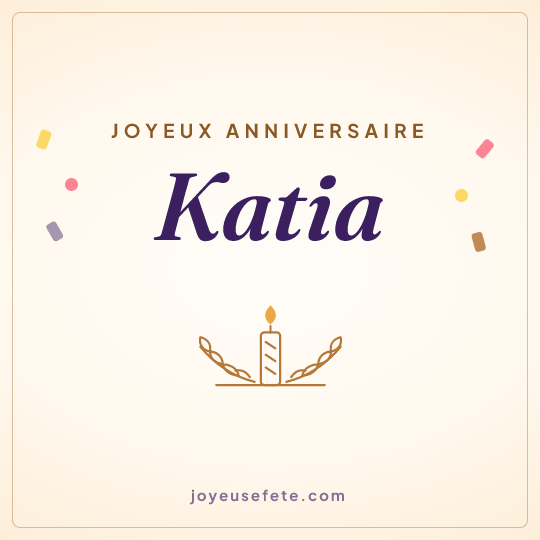 Image carrée « Joyeux anniversaire Katia » pour WhatsApp