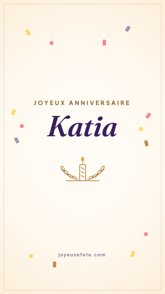 Image « Joyeux anniversaire Katia » au format story