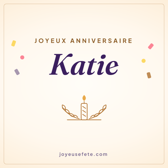 Image carrée « Joyeux anniversaire Katie » pour WhatsApp