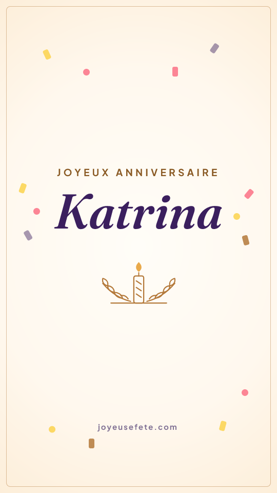 Image « Joyeux anniversaire Katrina » au format story
